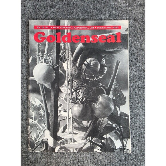 Goldenseal Magazine Summer 1994 Vol. 20 No. 2 West Virginia Life - Picture 1 of 5